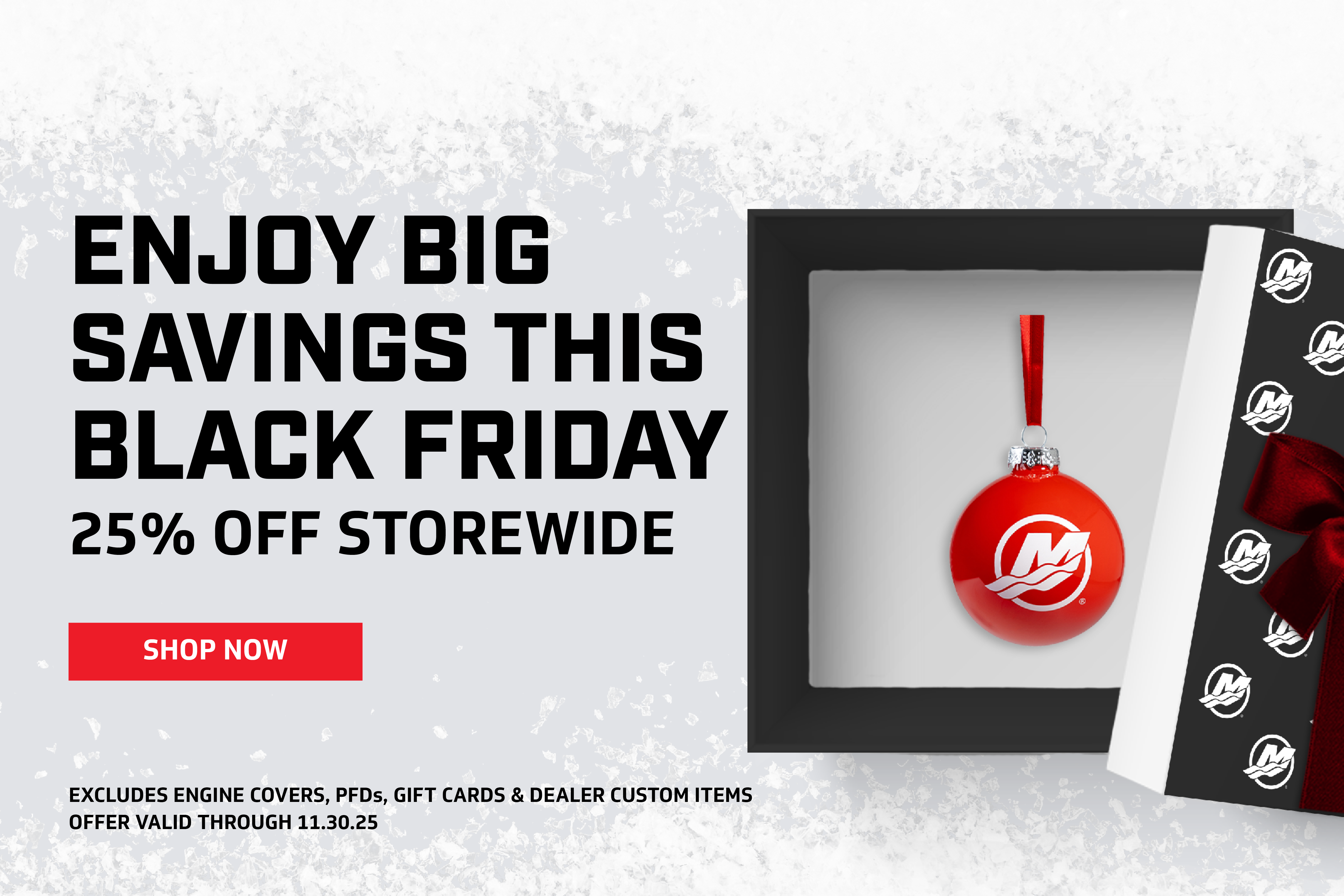 Black Friday sale banner with 25% off storewide, featuring a red Mercury Marine ornament in a gift box and a "Shop Now" button.