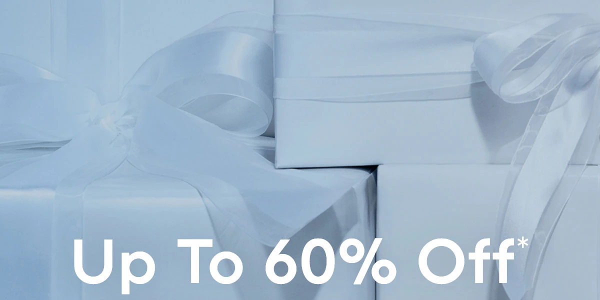 Up To 60% Off*