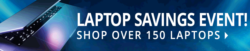 Laptop Savings Event - Shop Over 150 Laptops