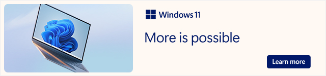 Windows 11 - More is possible - Learn more