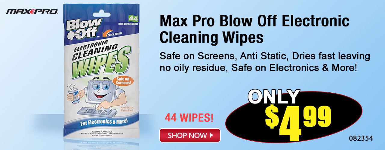 Max Pro Blow Off Electronic Cleaning Wipes - Shop Now
