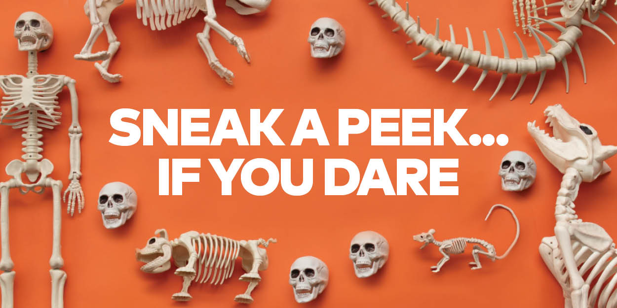 Halloween Sneak Peek - If you dare!