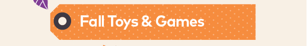 Fall Toys Games