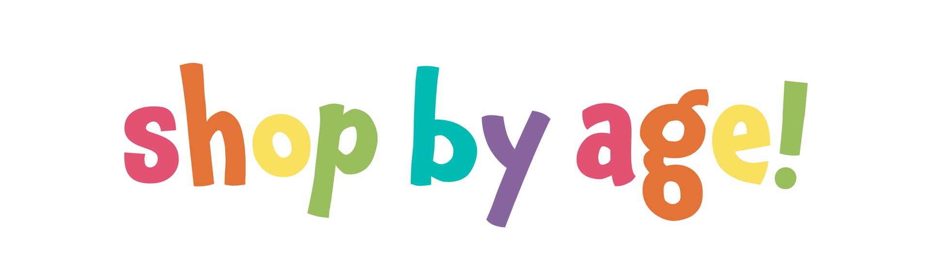 Shop by age! 