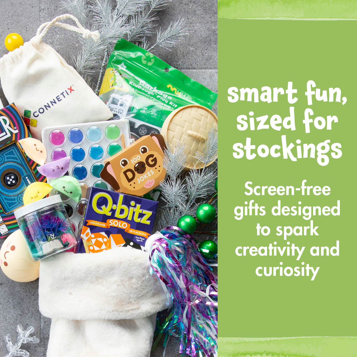 Smart fun, sized for stockings! Screen-free gifts designed to spark creativity and curiosity!
