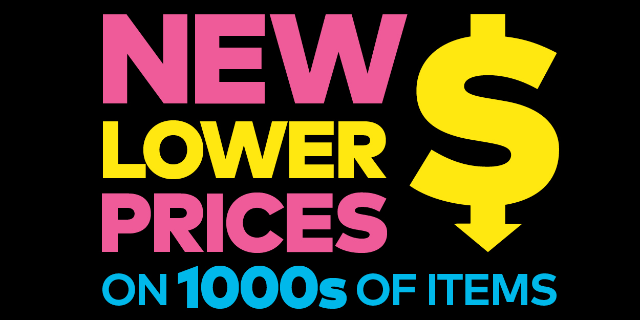 Mew lower Prices on 1000s of Items