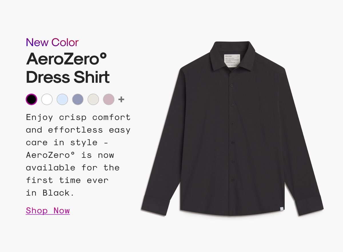 New Color: AeroZero° Dress Shirt
