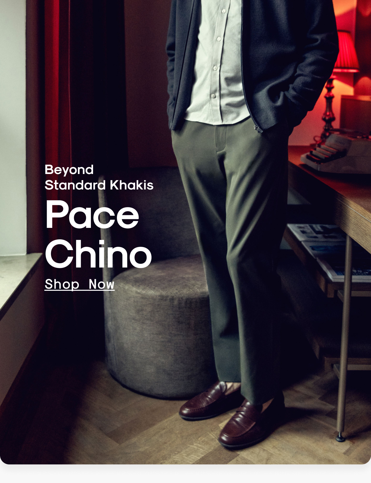 Just Launched Pace Chino