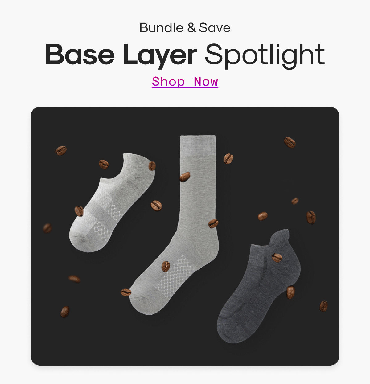 Bundle & Save: Base Layer Spotlight
