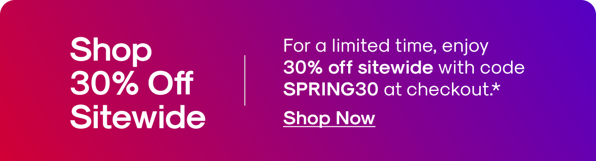 Shop 30% Off Sitewide