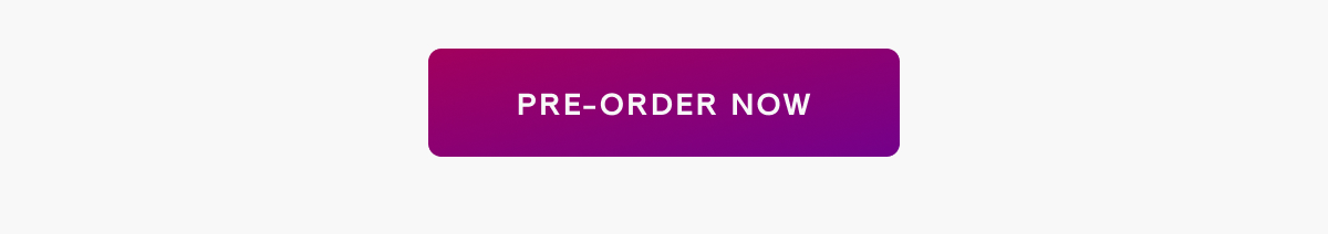 Pre-Order Now