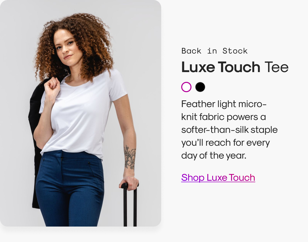 Back in Stock: Luxe Touch Tee
