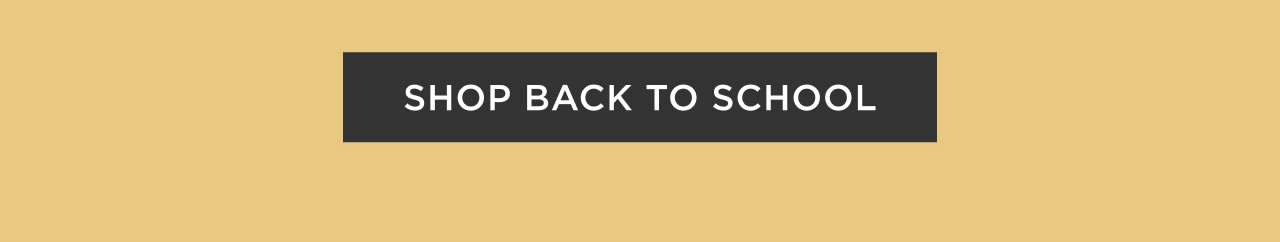 Shop Back to School
