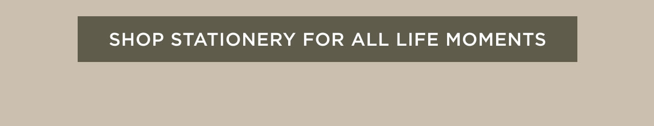 Shop Stationery for All life Moments