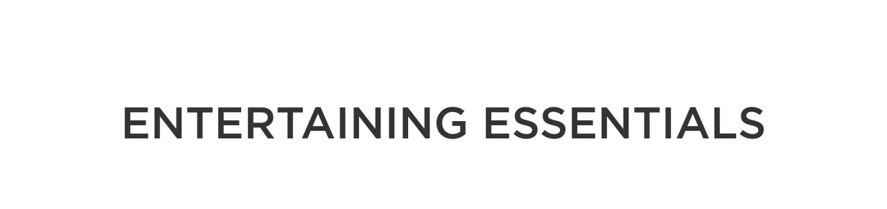 Entertaining Essentials