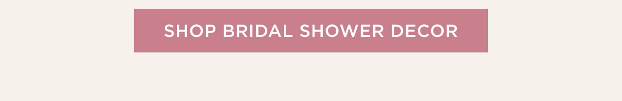 Shop Bridal Shower Decor