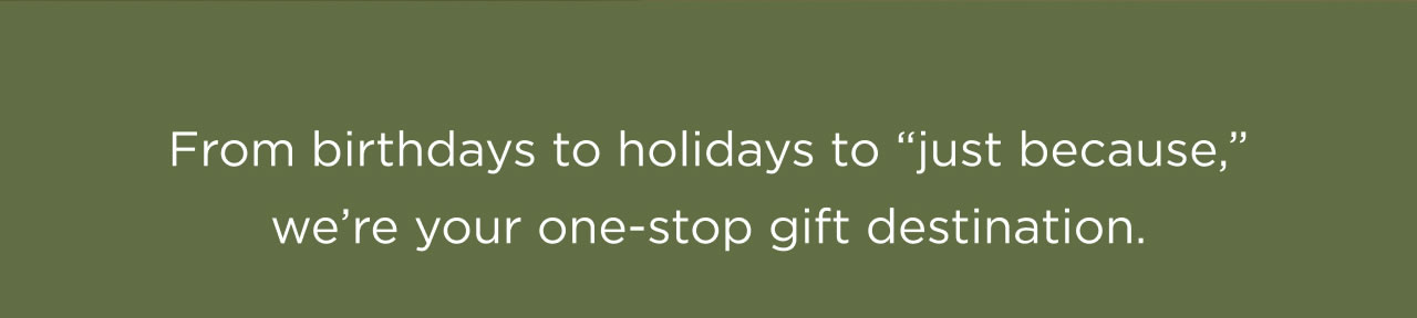 From birthdays to holidays