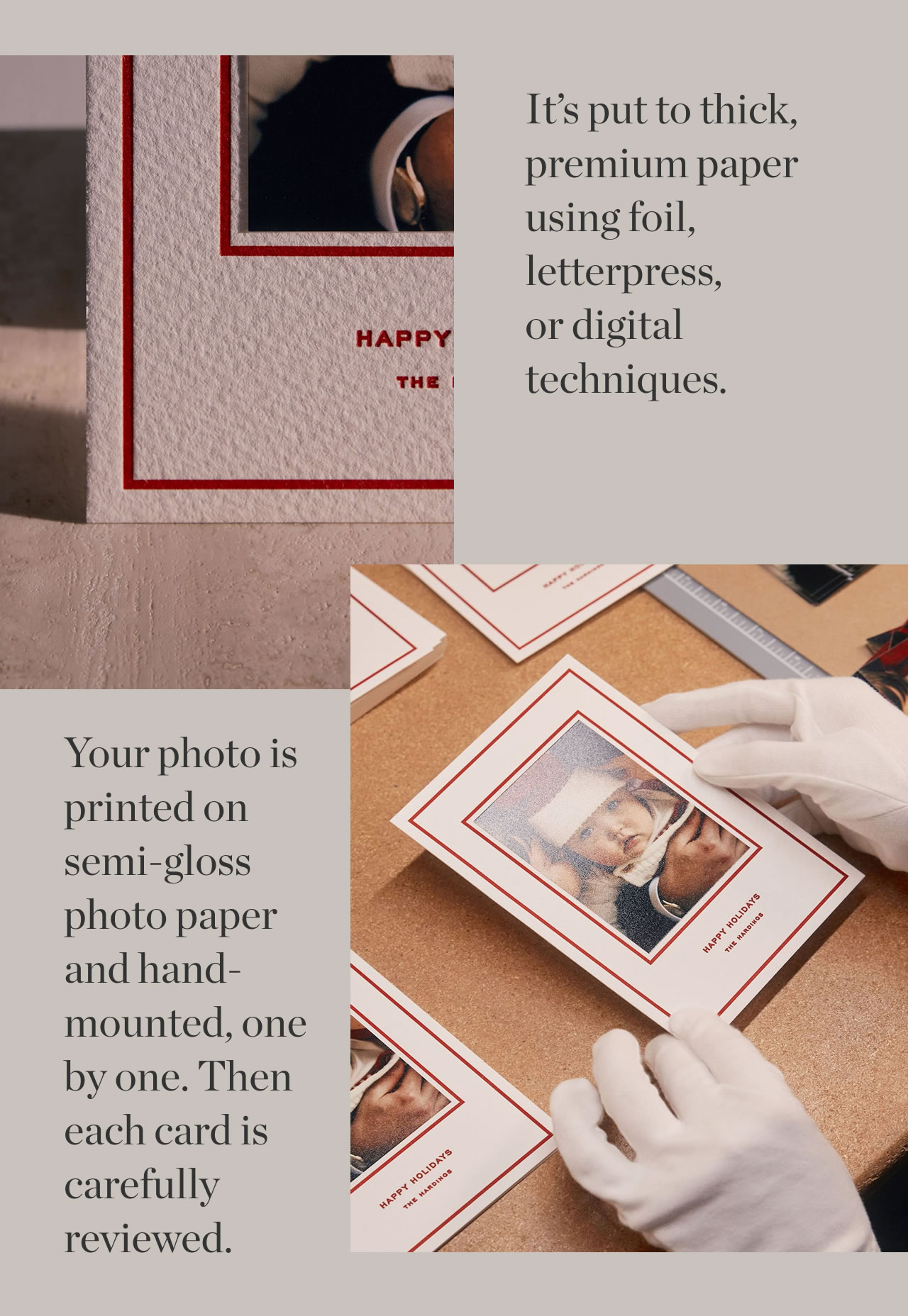 Your photo is printed on semi-gloss photo paper