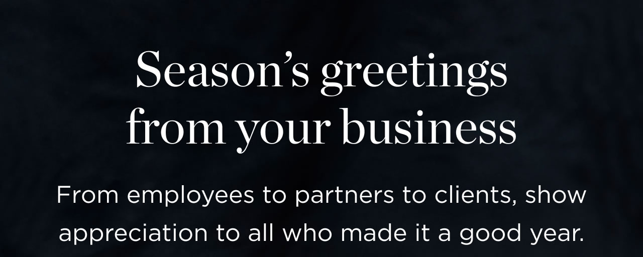 Season's Greetings From Your Business