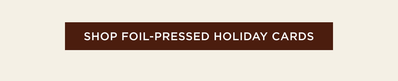 Shop Foil-Pressed Holiday Cards