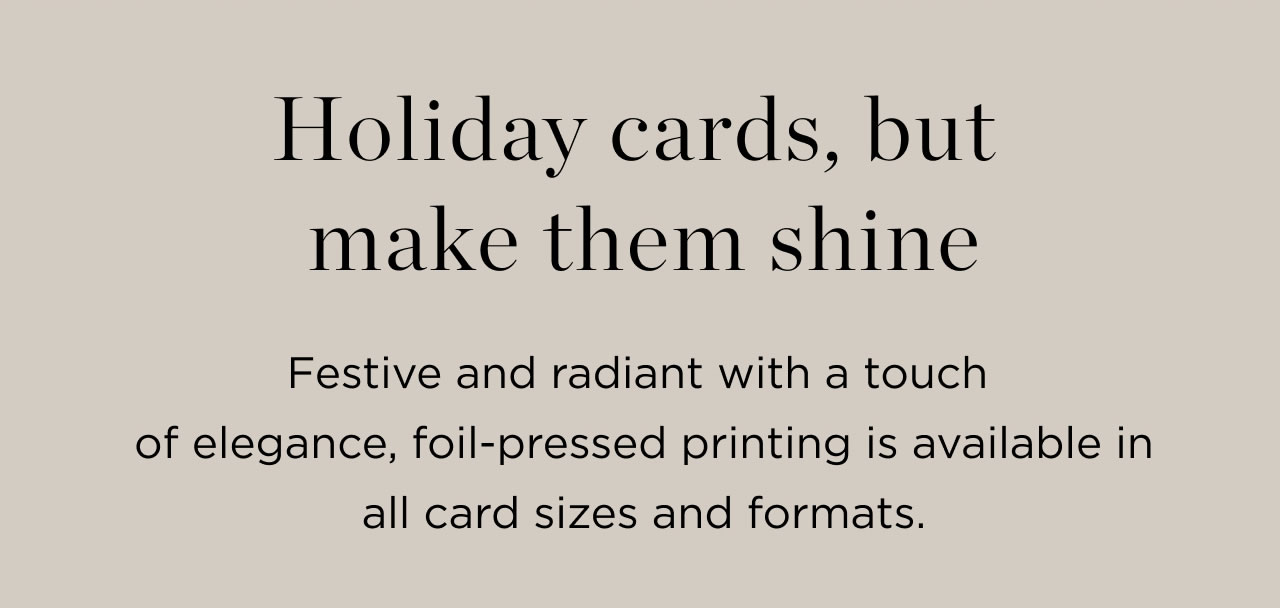 Holiday Cards, But Make Them Shine