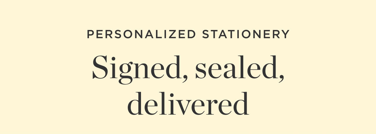 Signed, Sealed, Delivered
