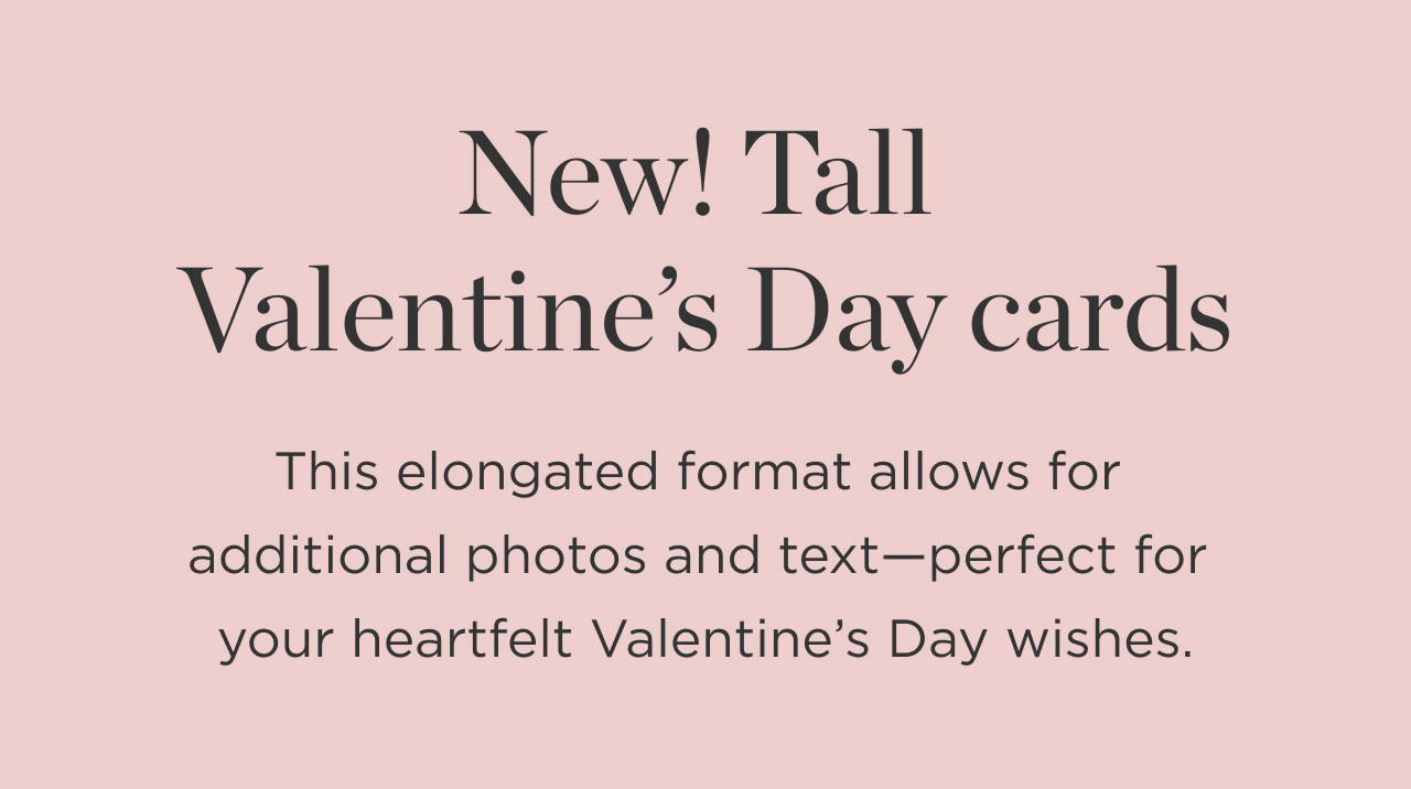 New! Tall Valentine's Day Cards
