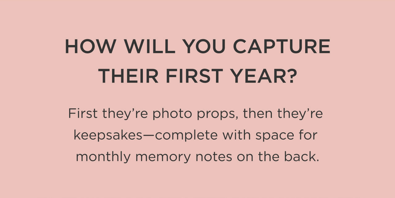 How Will You Capture Their First Year?
