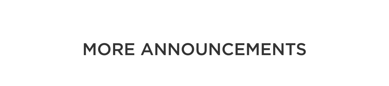 More Announcements