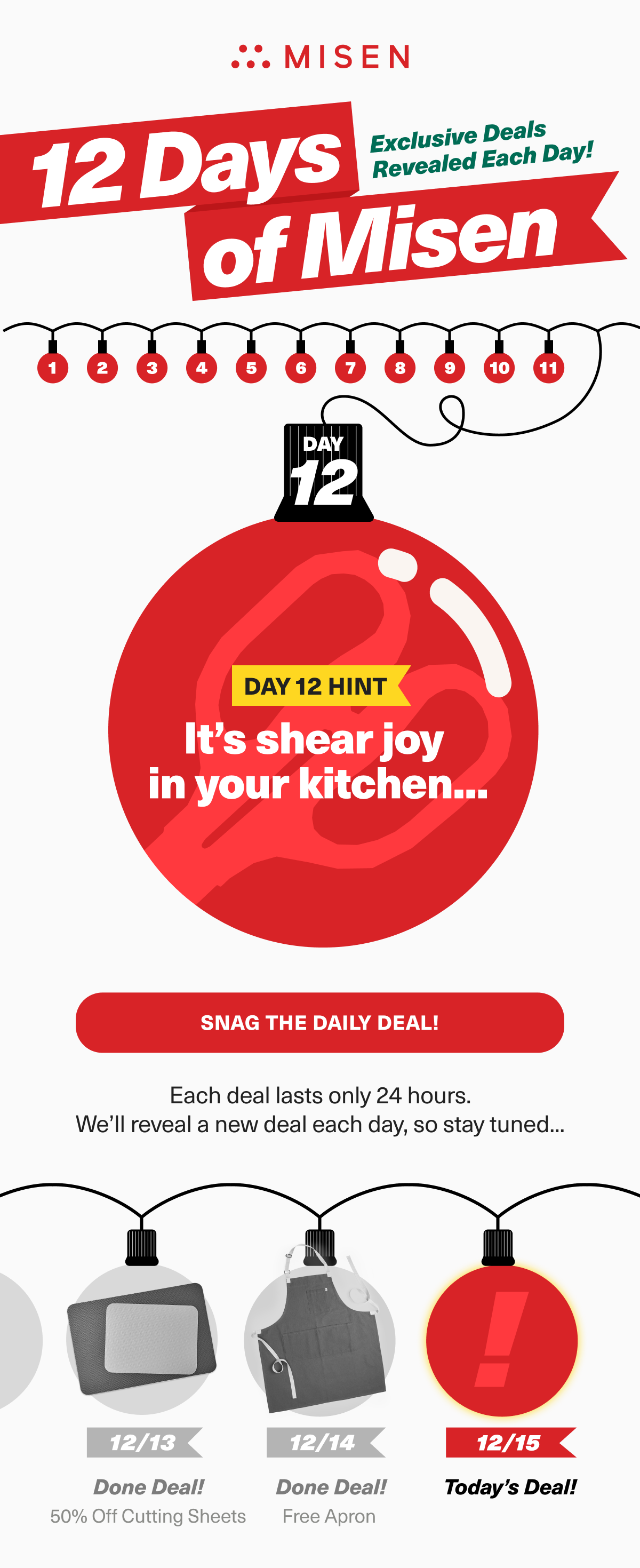 12 days of exclusive deals! Day 12. Reveal today's deal. Hint: It's Sheer joy in your kitchen