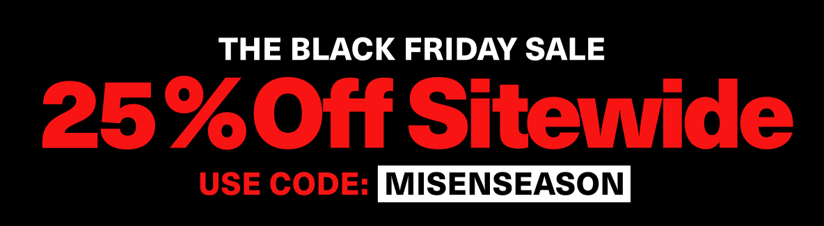The Black Friday Sale | 25% off sitewide