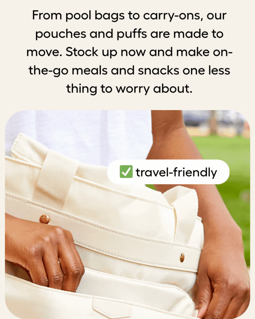 Pouches and puffs are travel-friendly, shelf-stable, & nutrients-packed