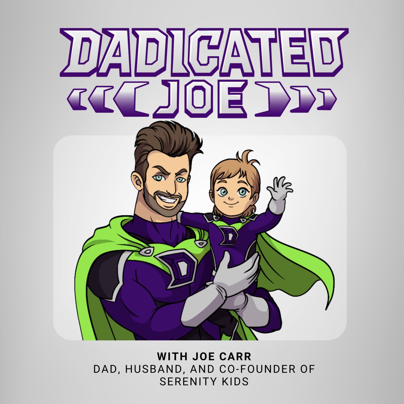 Dadicated Joe Podcast