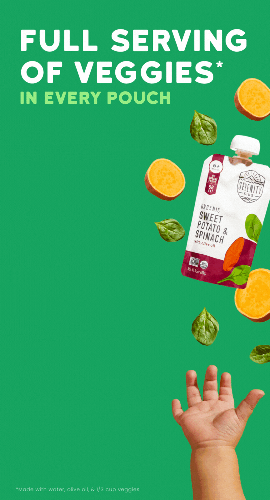 FULL SERVING OF VEGGIES* IN EVERY POUCH! Shop Veggie Pouches: