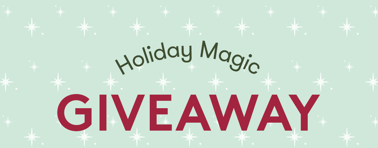 Holiday Magic Giveaway!