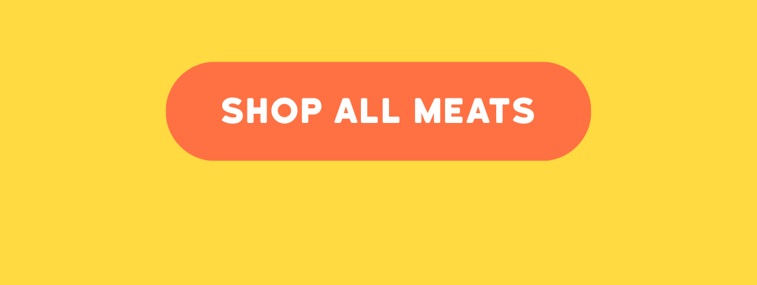 Explore all of our Ethically Sourced Meat Pouches