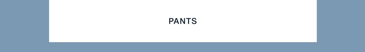 Shop Pants