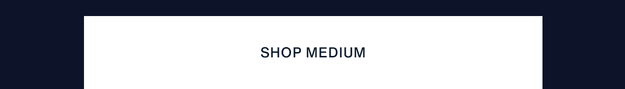 SHOP MEDIUM