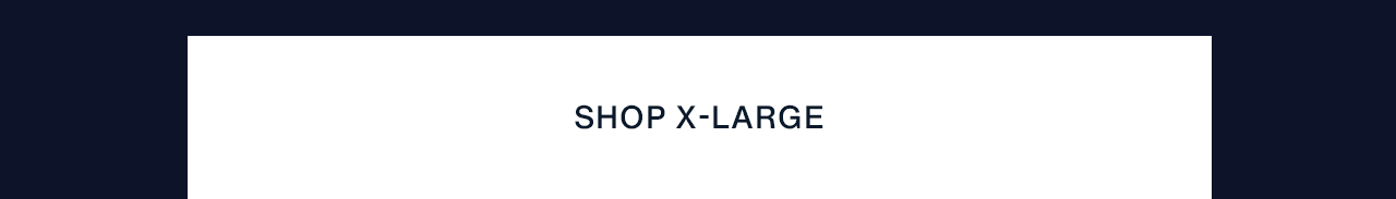 SHOP X-LARGE