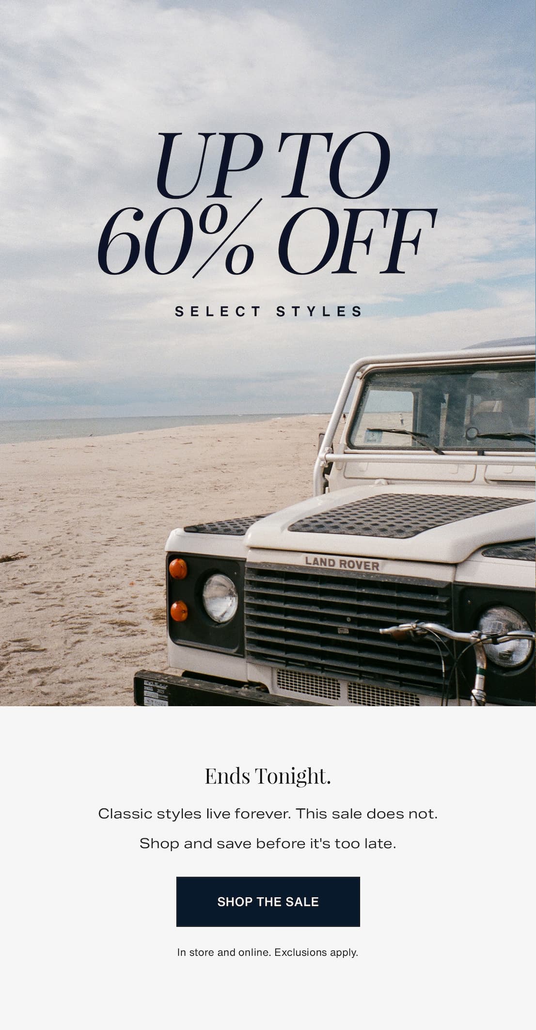 UP TO 60% OFF SELECT STYLES [SHOP THE SALE]