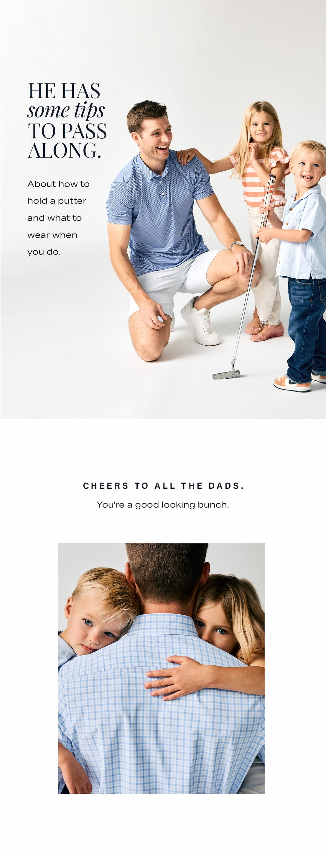 HE HAS some tips TO PASS ALONG. [SHOP FOR HIM]