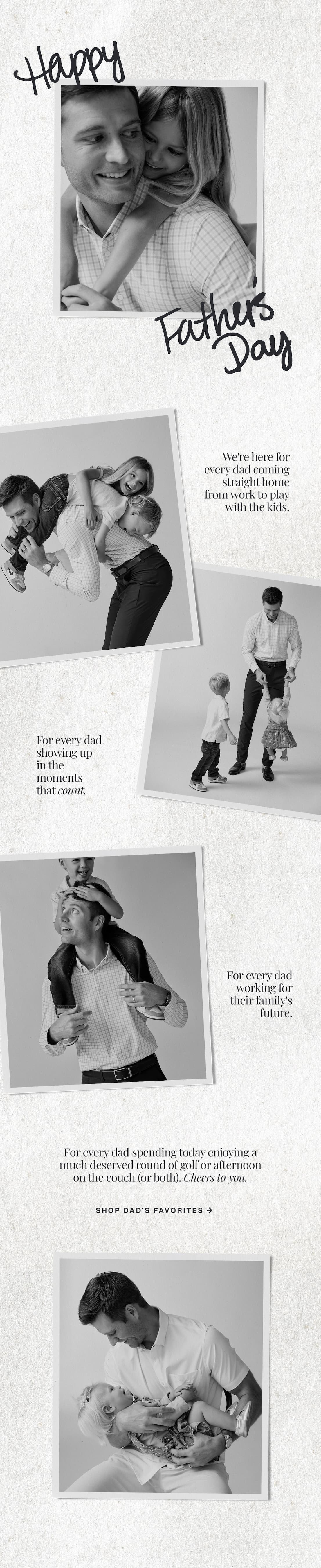 Happy Father's Day | SHOP DAD'S FAVORITES