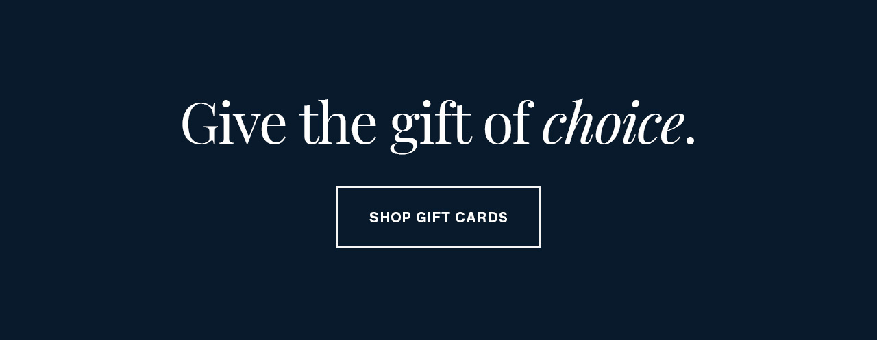 Give the gift of choice
