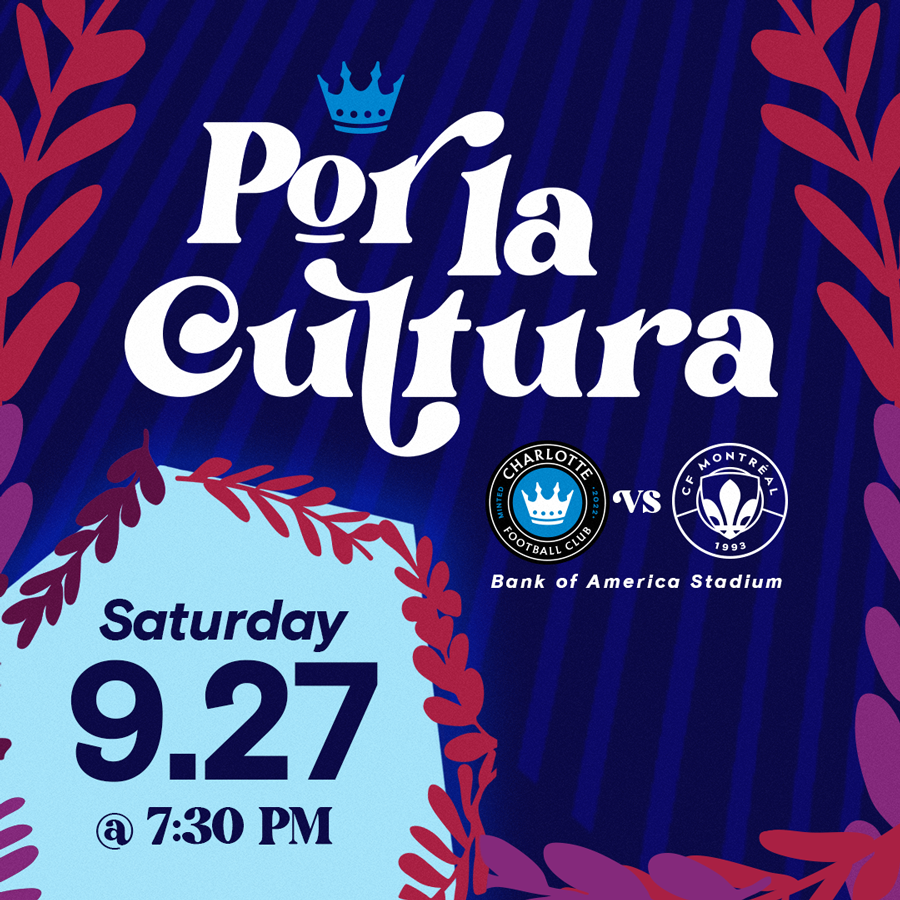 Por La Cultura | Saturday, Sept. 27 at 7:30 p.m. | CLT vs. MTL