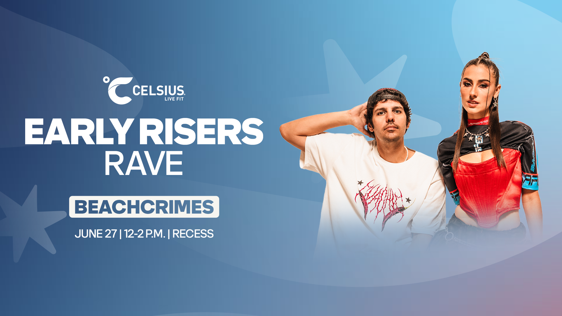 Celsius Early Risers Rave feat. Beachcrimes