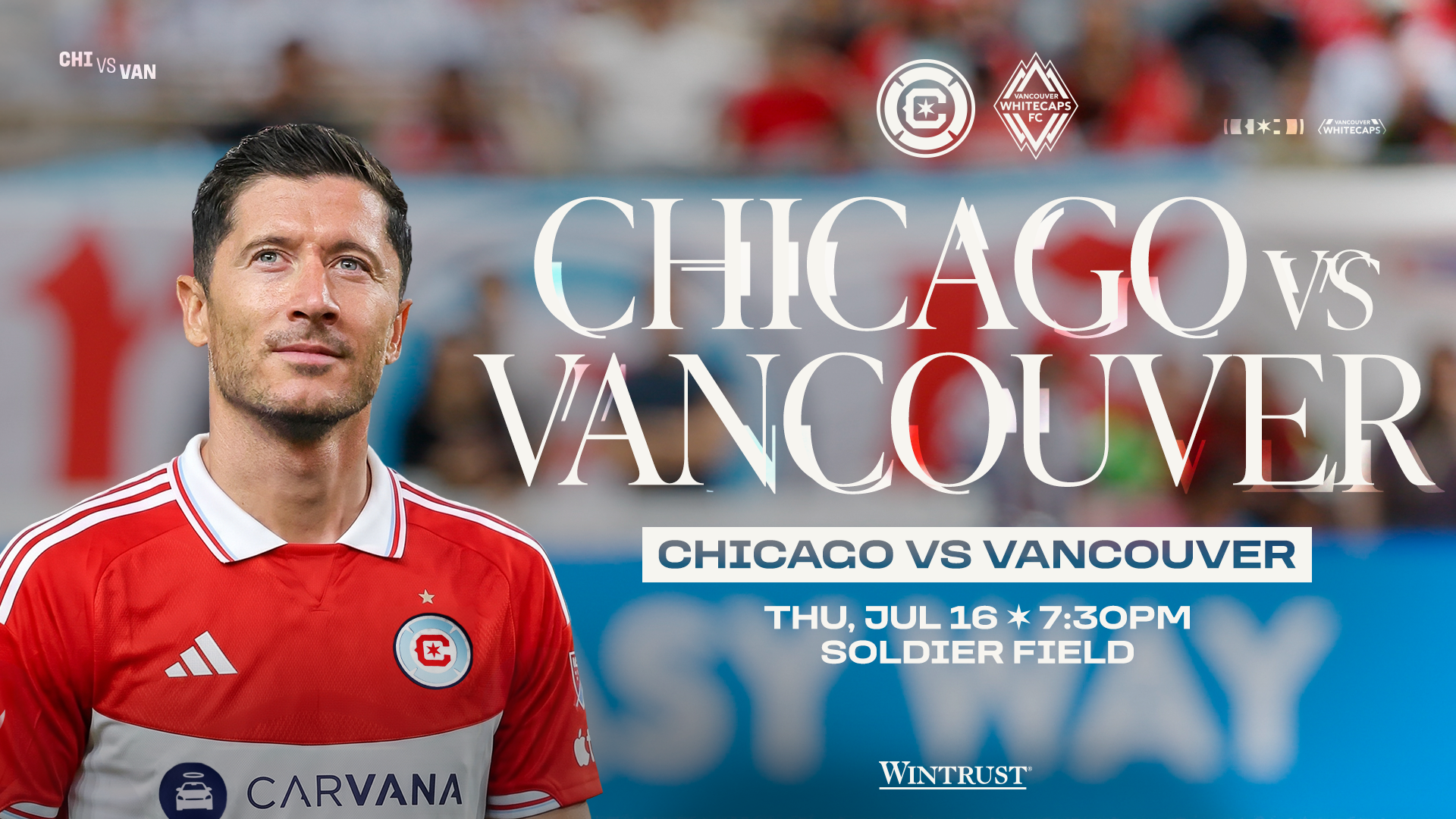 CHI vs VAN -  Two Friends Post-Match Concert - Thursday, July 16