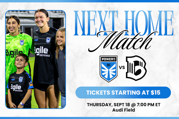Next Match - September 18 at 7PM @ Audi Field