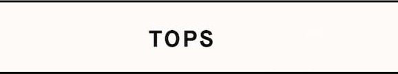Tops