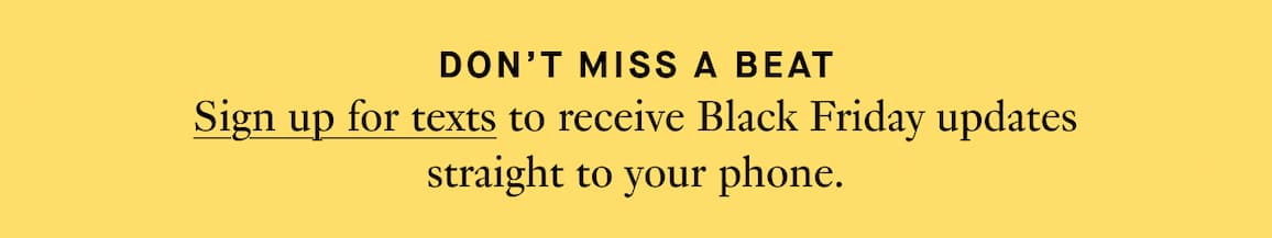 Sign up for texts.