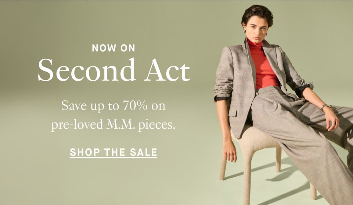 Save up to 70% on pre-loved M.M. pieces. 